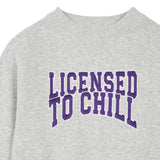 Hundred Pieces Heather Grey Licensed to Chill Sweatshirt